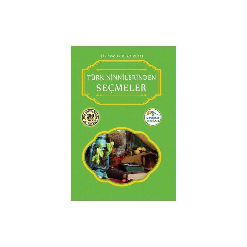 Çocuk Klasikleri 38 Türk Ninnilerinden Seçmeler