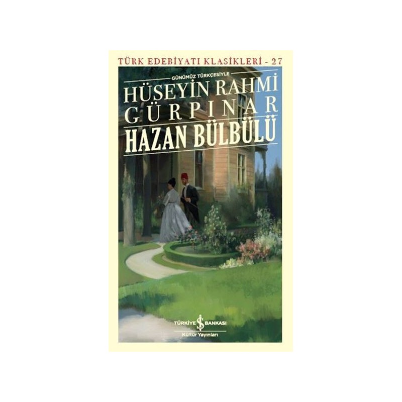 Hazan Bülbülü Günümüz Türkçesiyle Türk Edebiyatı Klasikleri 27