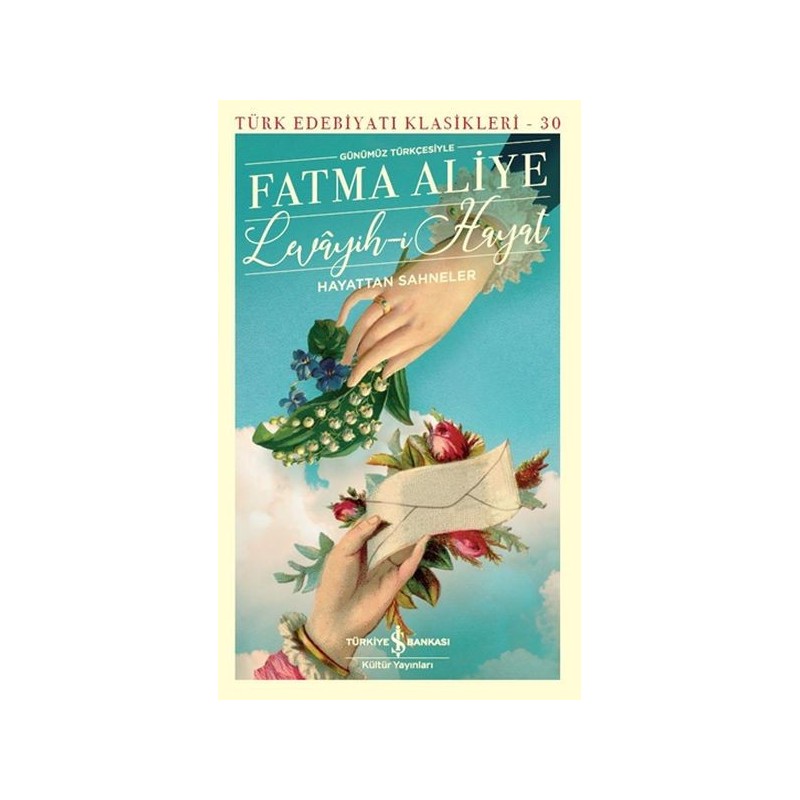 Levayih I Hayat Hayattan Sahneler Günümüz Türkçesiyle