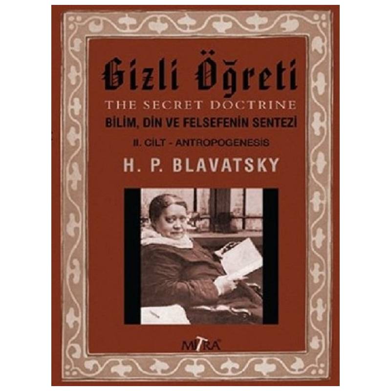 Gizli Öğreti 2 / Bilim, Din...