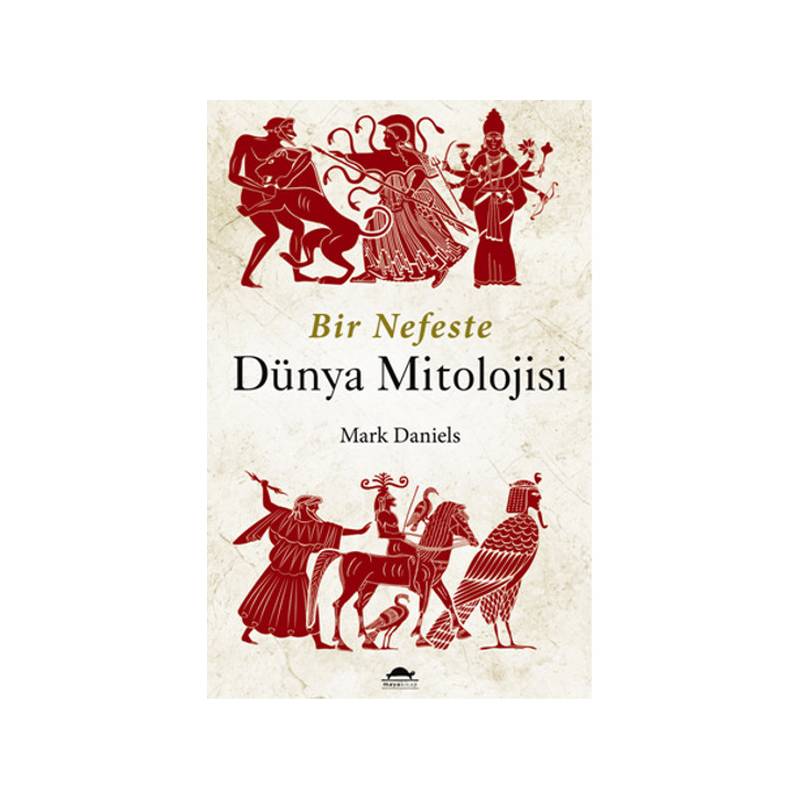 Bir Nefeste Dünya Mitolojisi
