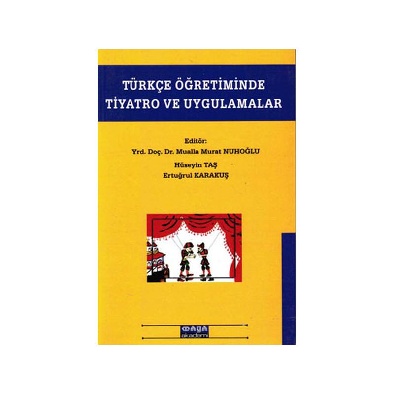 Türkçe Öğretiminde Tiyatro Ve Uygulamalar