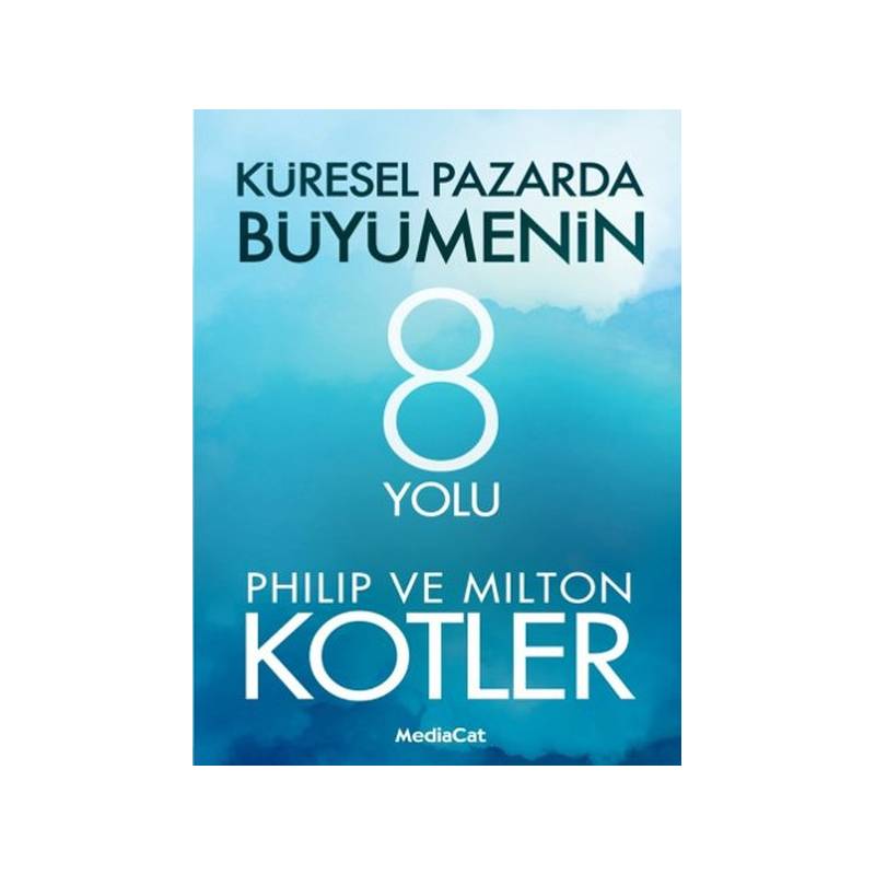 Küresel Pazarda Büyümenin 8 Yolu