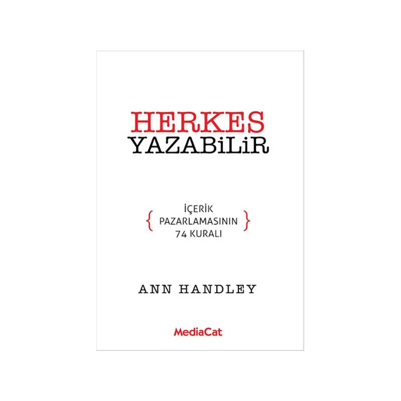 Herkes Yazabilir İçerik Pazarlamasının 74 Kuralı