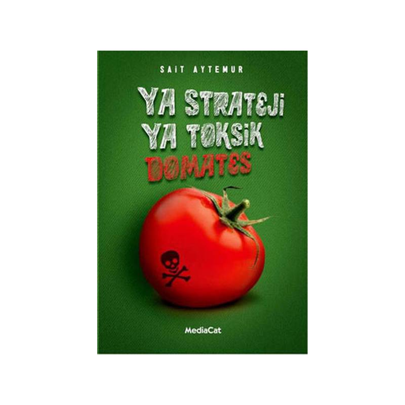 Ya Strateji Ya Toksik Domates