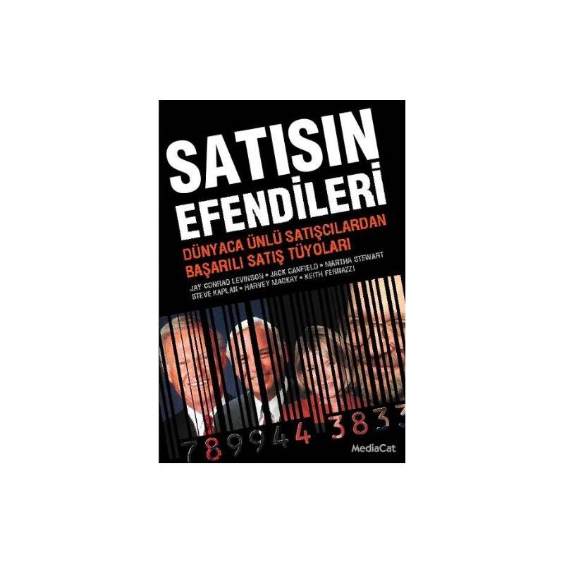 Satışın Efendileri Dünyaca Ünlü Satışcılardan Başarılı Satış Tüyoları