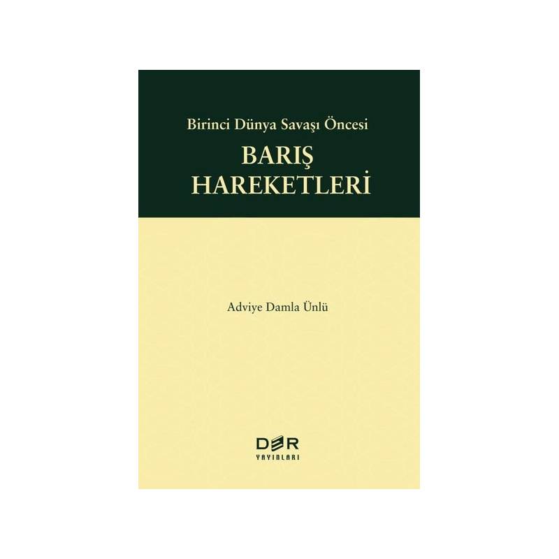 Barış Hareketleri - Birinci...