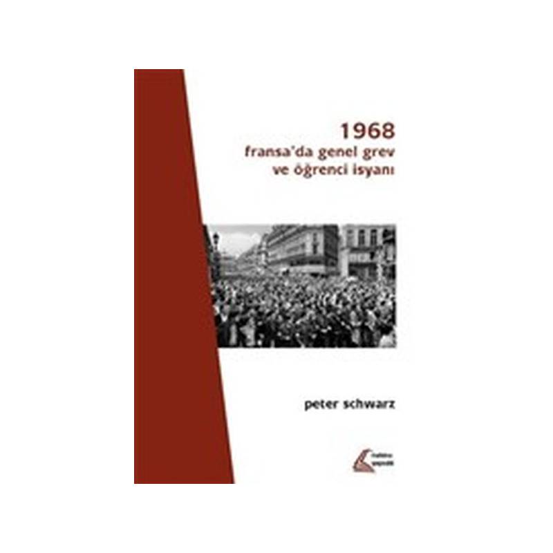 1968 Fransa'da Genel Grev Ve Öğrenci İsyanı