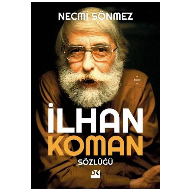 İlhan Koman Sözlüğü