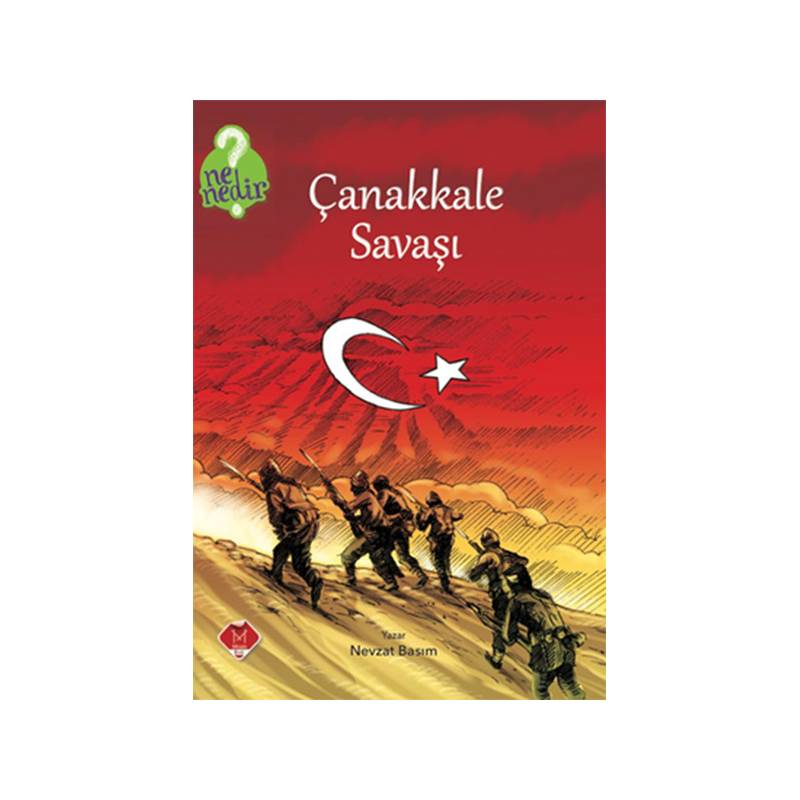 Ne Nedir Serisi Çanakkale Savaşı