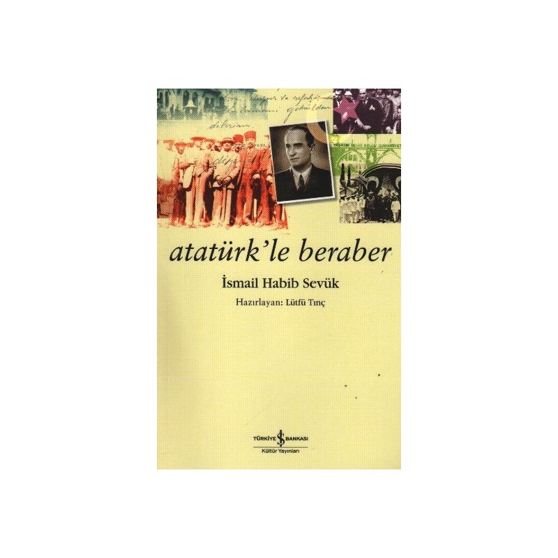 Atatürk'le Beraber