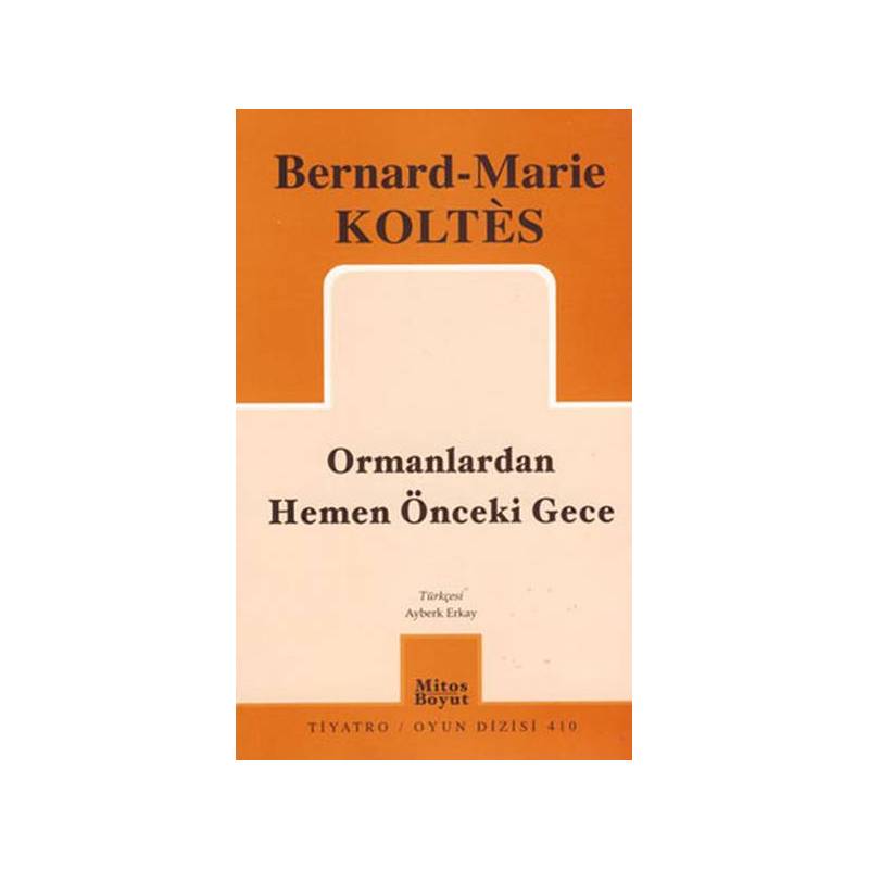 Ormanlardan Hemen Önceki Gece