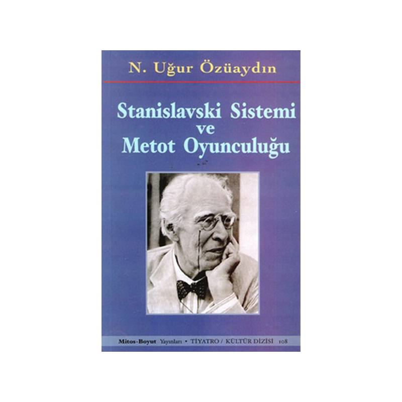 Stanislavski Sistemi Ve Metot Oyunculuğu