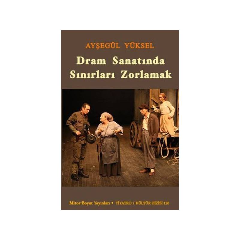Dram Sanatında Sınırları Zorlamak