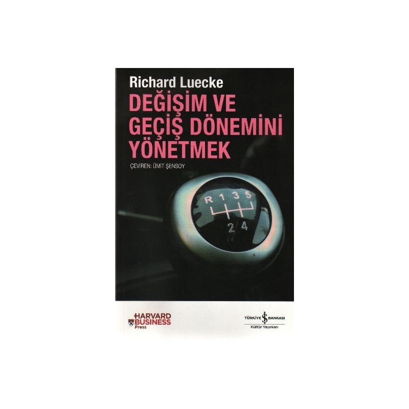 Değişim Ve Geçiş Dönemlerini Yönetmek