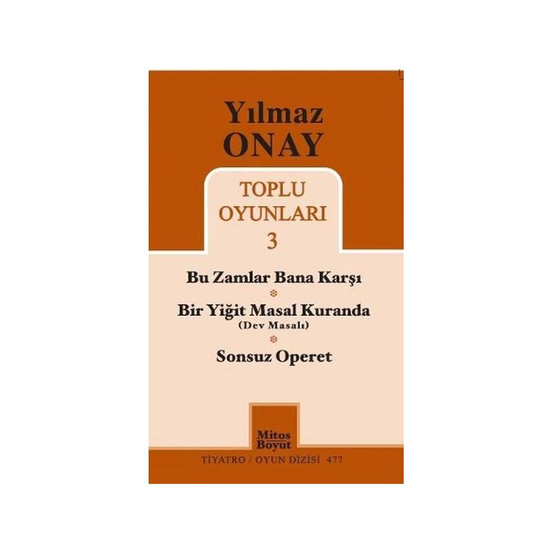 Toplu Oyunları 3 Bu Zamanlar Bana Karşı Bir Yiğit Masal Kuranda Dev Masalı Sonsuz Operet