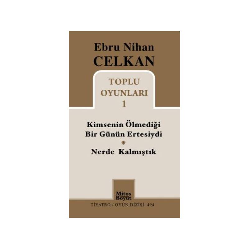 Kimsenin Ölmediği Bir Günün Ertesiydi Nerde Kalmıştık Toplu Oyunları 1