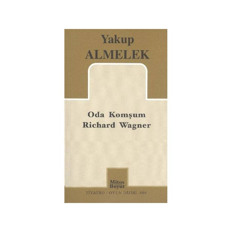 Oda Komşum Richard Wagner