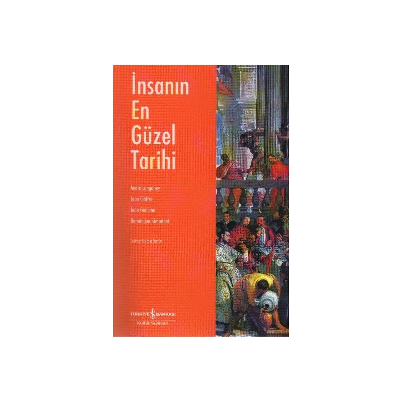 İnsanın En Güzel Tarihi