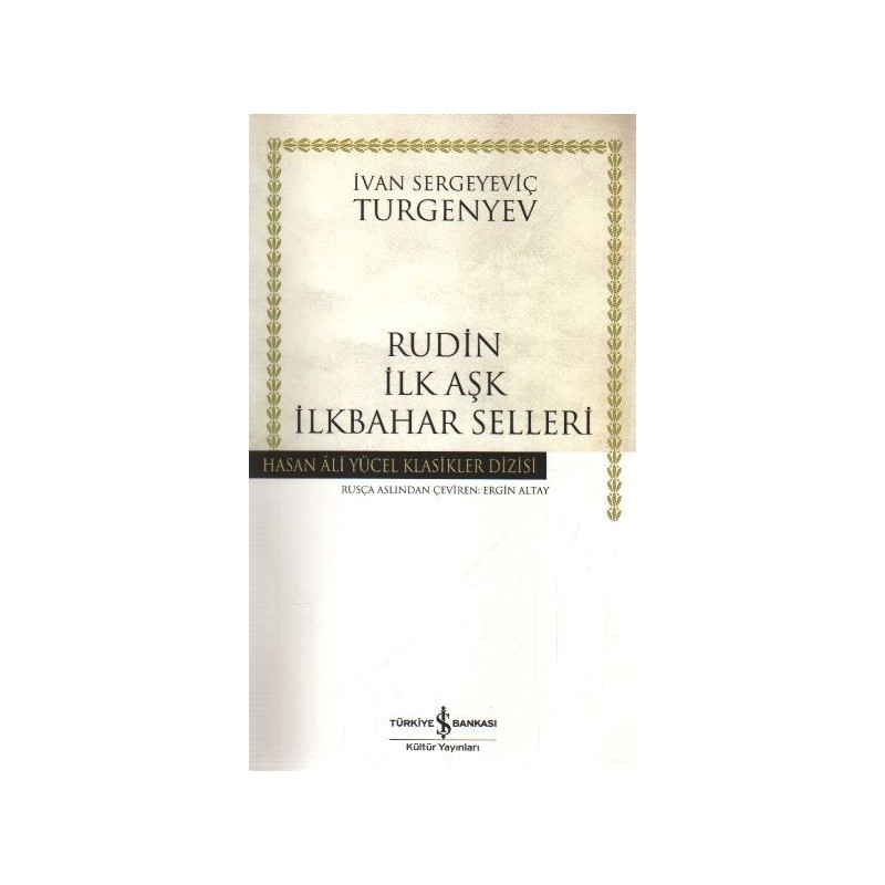 Rudin İlk Aşk İlkbahar Selleri