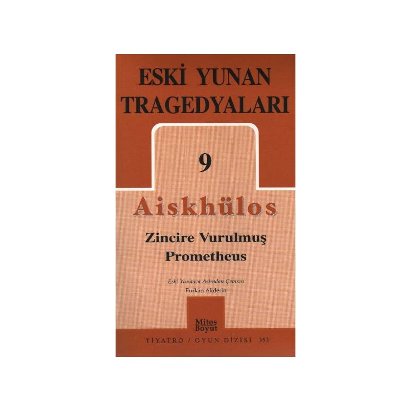 Eski Yunan Tragedyaları 9 Aiskhülos 353
