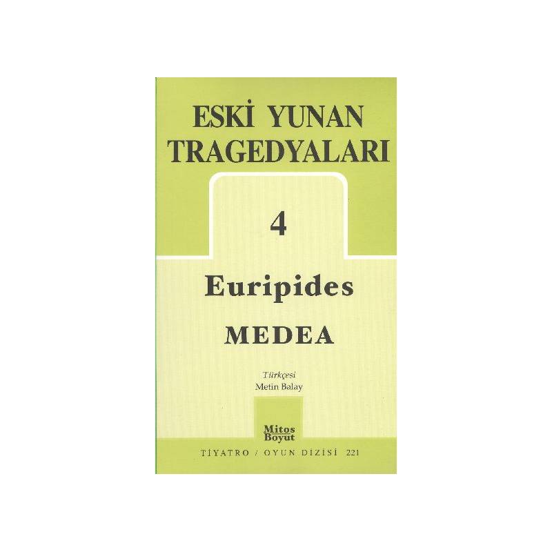 Eski Yunan Tragedyaları 4 Medea