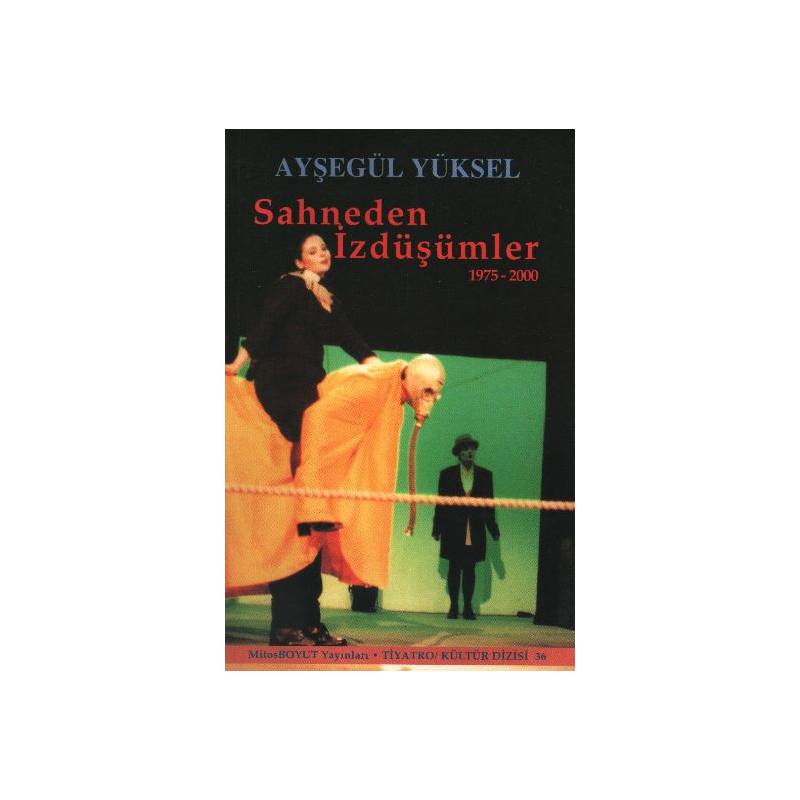 Sahneden İzdüşümler 1975 2000