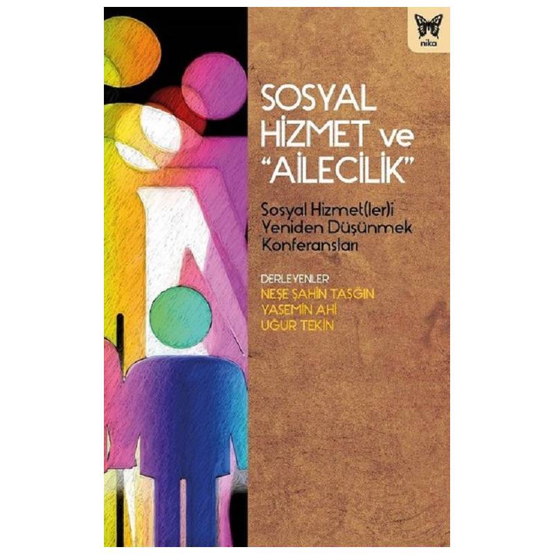 Sosyal Hizmet Ve "ailecilik"