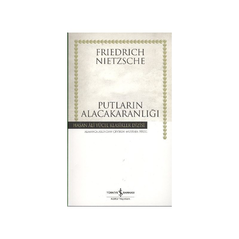Putların Alacakaranlığı Hasan Ali Yücel Klasikleri