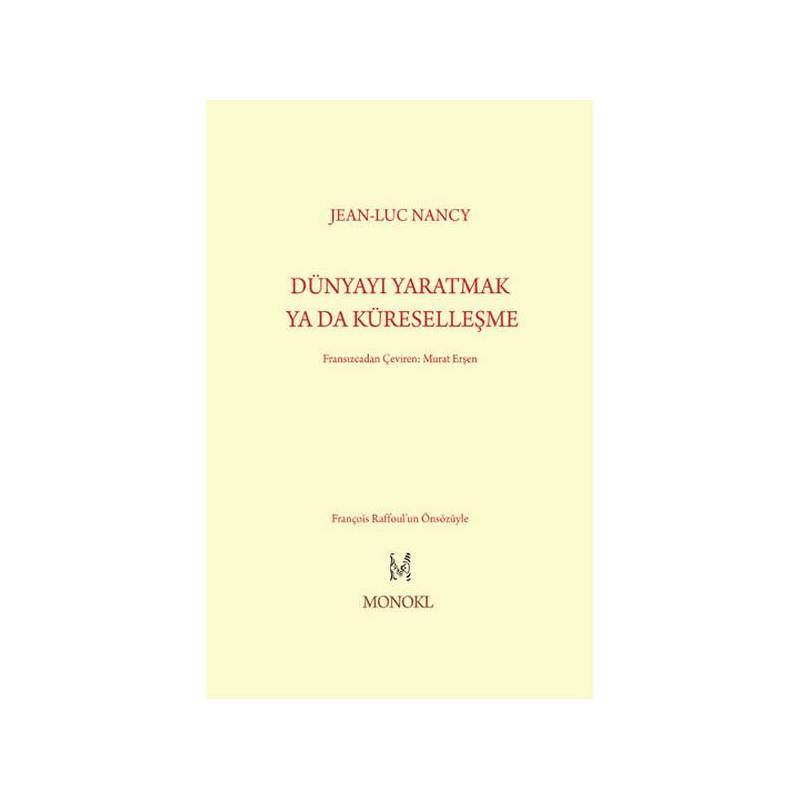 Dünyayı Yaratmak Ya Da Küreselleşme