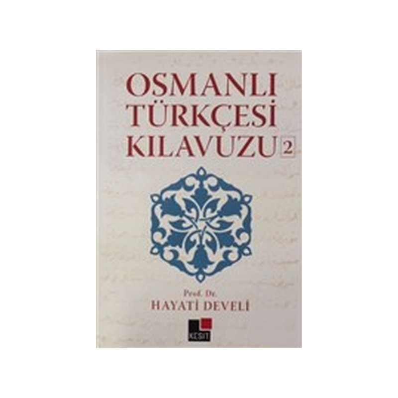 Osmanlı Türkçesi Kılavuzu 2