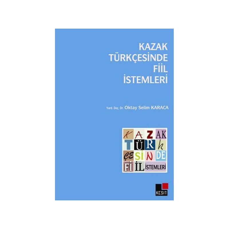 Kazak Türkçesinde Fiil İstemleri