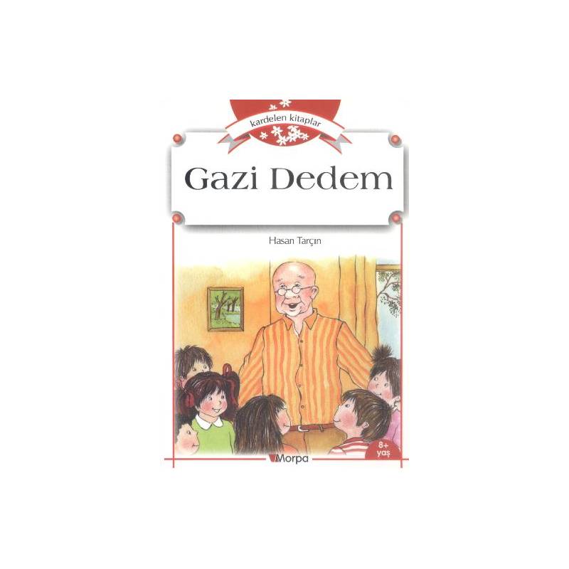 Gazi Dedem Kardelen Kitaplar