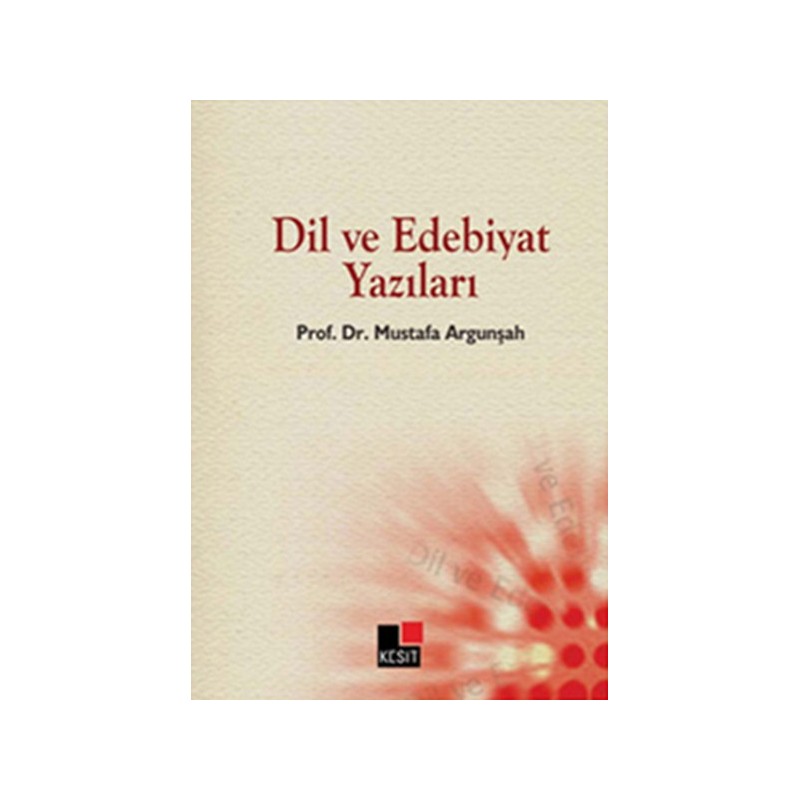 Dil Ve Edebiyat Yazıları