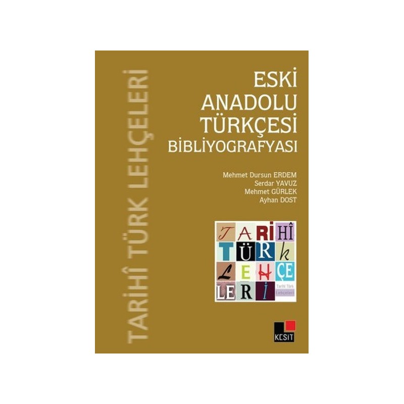 Eski Anadolu Türkçesi Bibliyografyası