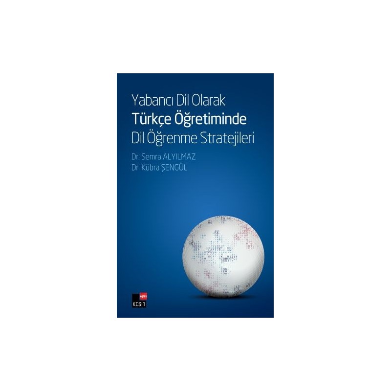 Yabancı Dil Olarak Türkçe Öğretiminde Dil Öğrenme Stratejileri