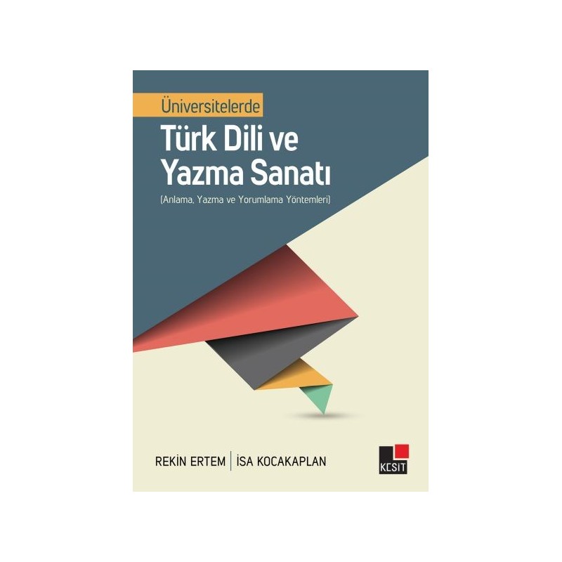 Üniversitelerde Türk Dili Ve Yazma Sanatı