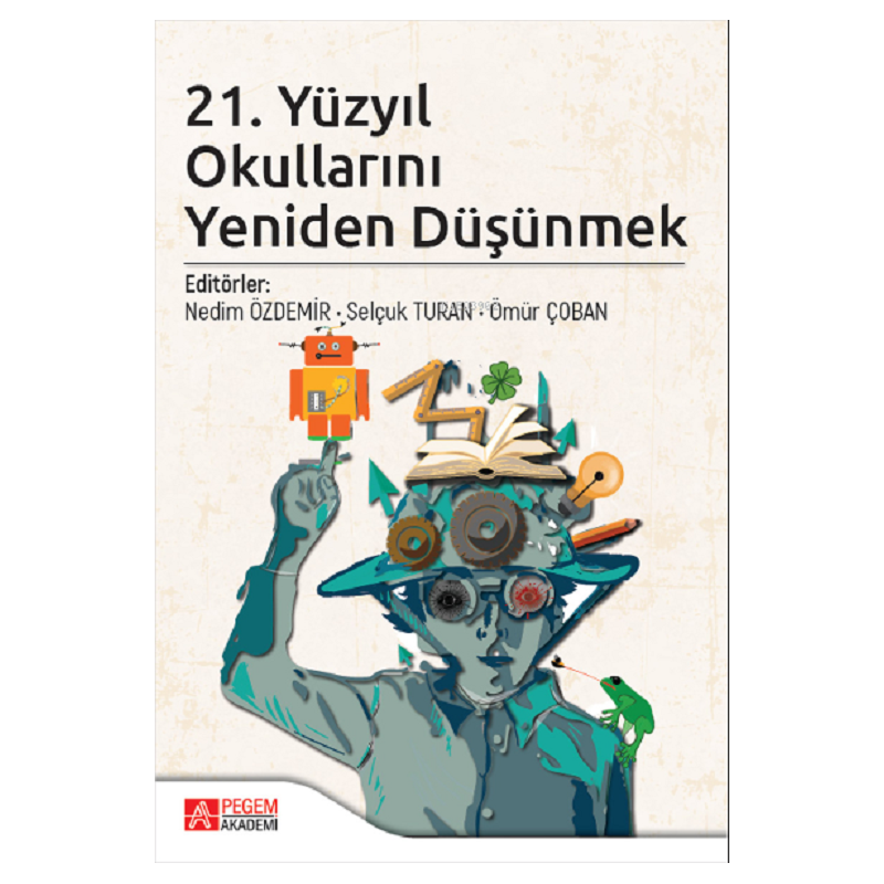 21. Yüzyıl Okullarını...