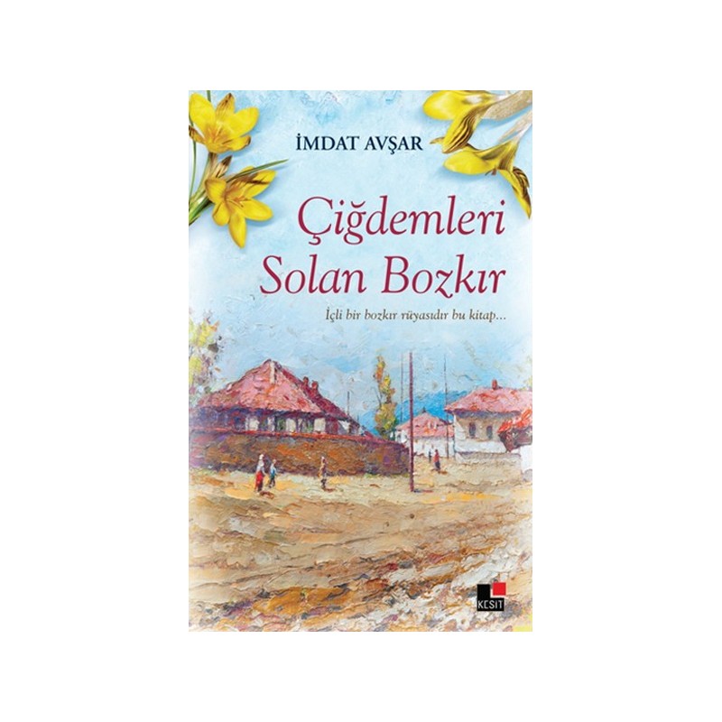 Çiğdemleri Solan Bozkır