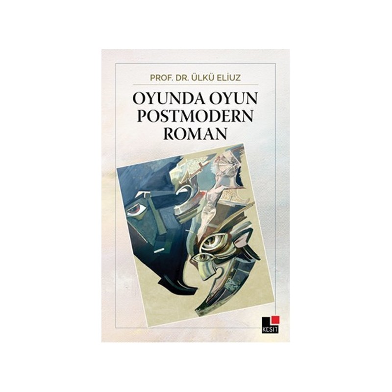 Oyunda Oyun Postmodern Roman