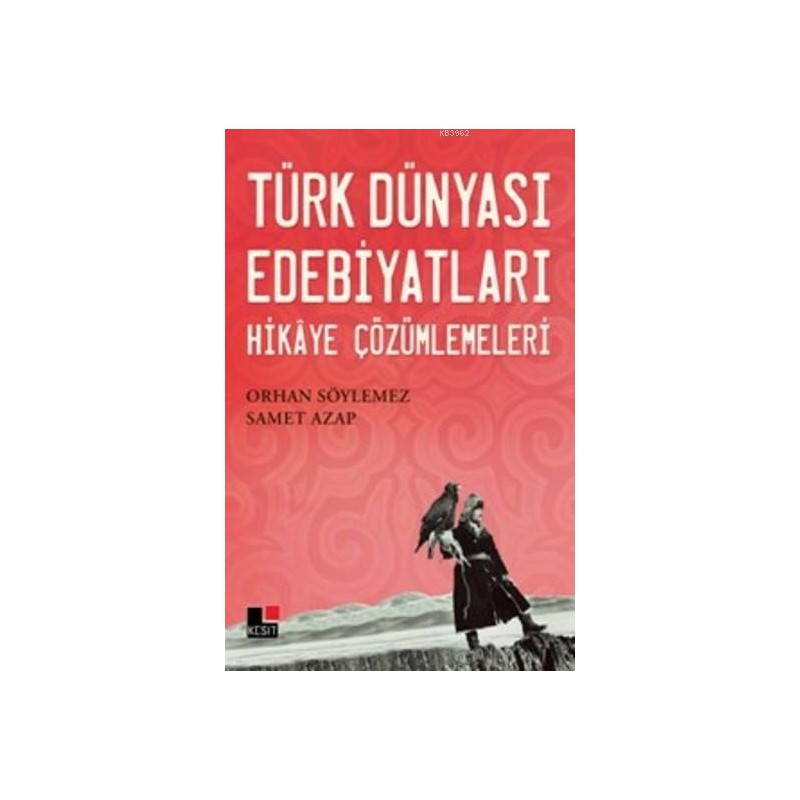 Türk Dünyası Edebiyatları Hikaye Çözümlemeleri