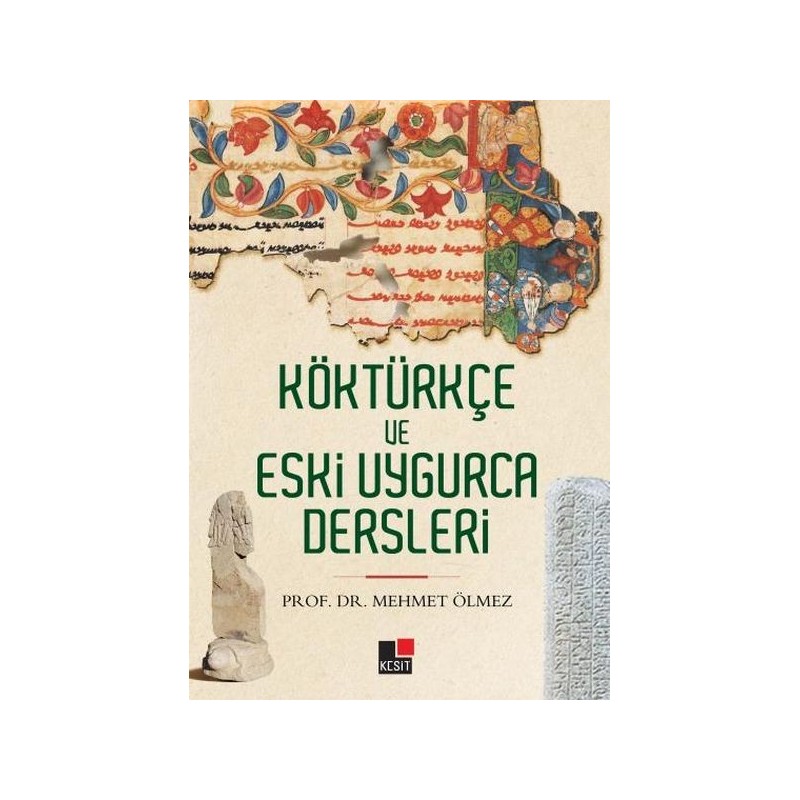 Köktürkçe Ve Eski Uygurca Dersleri