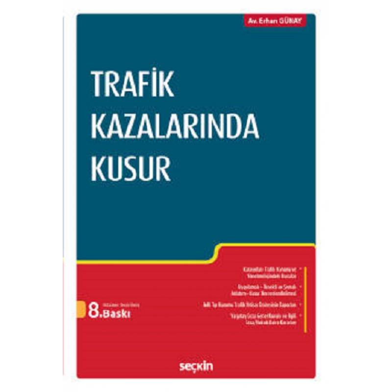 Trafik Kazalarında Kusur