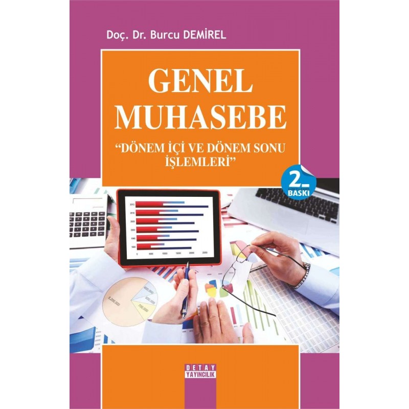 Genel Muhasebe - Dönem İçi Ve Dönem Sonu İşlemleri