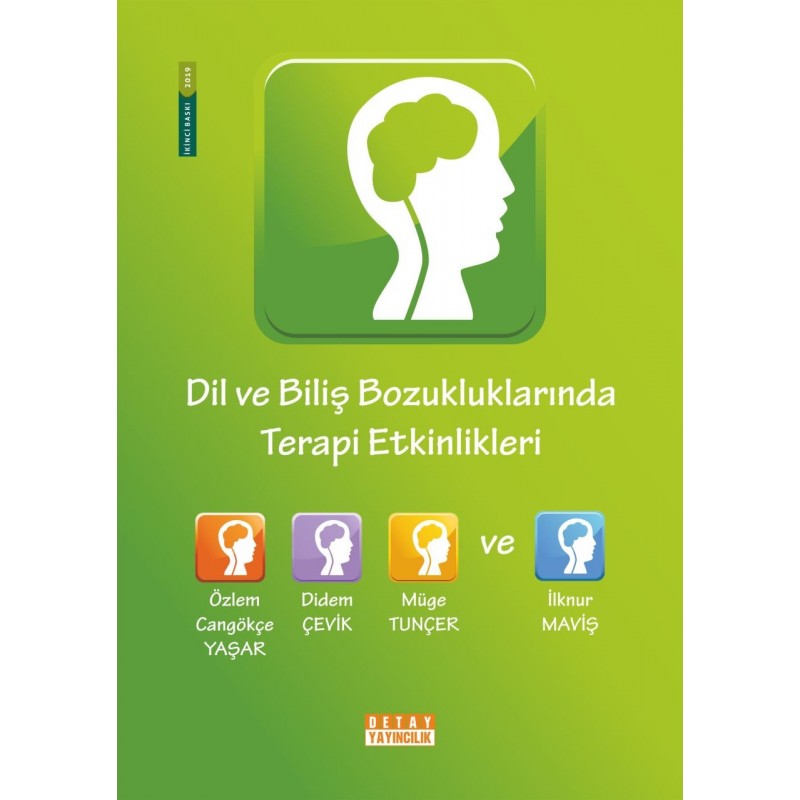 Dil Ve Biliş Bozukluklarında Terapi Etkinlikleri Dil Ve Biliş Bozukluklarında Terapi Etkinlikleri