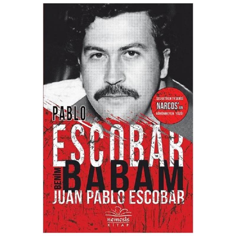 Pablo Escobar Benim Babam