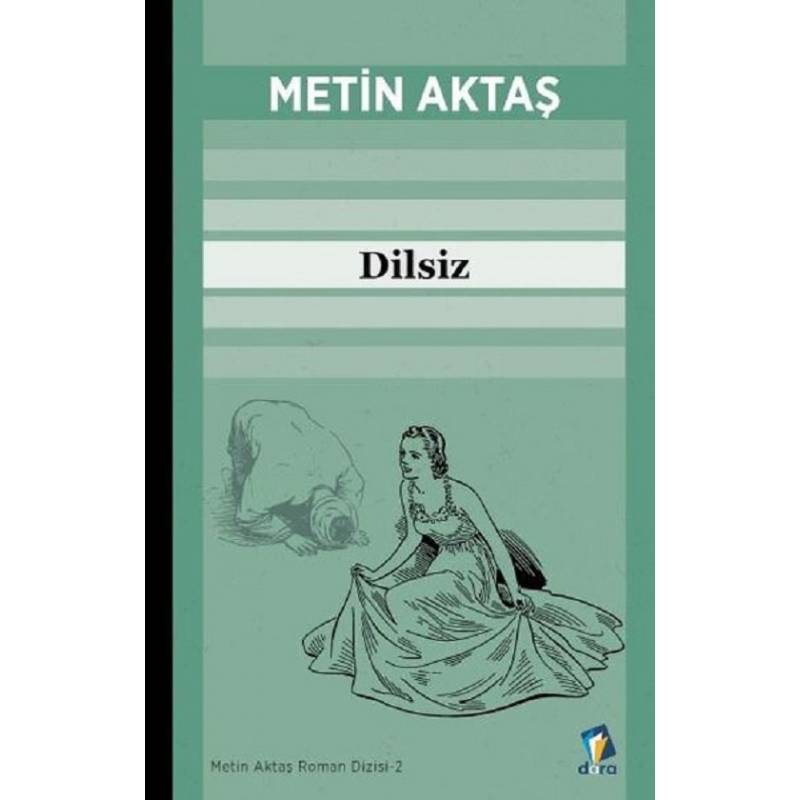 Dilsiz / Roman Dizisi 2