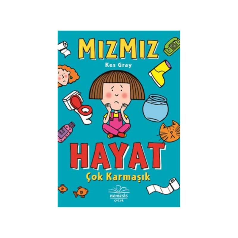 Mızmız Hayat Çok Karmaşık