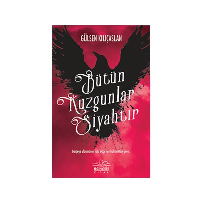 Bütün Kuzgunlar Siyahtır