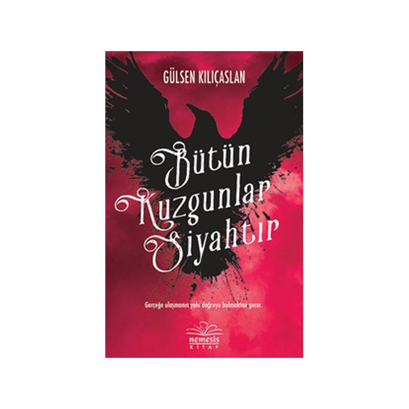 Bütün Kuzgunlar Siyahtır